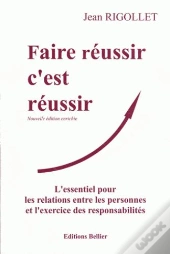 Faire Reussir, C'Est Reussir