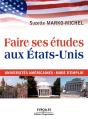 Faire Ses Études Aux États-Unis ; Universités Américaines : Mode D'Emploi - Preview