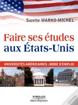 Capa do artigo Faire Ses Études Aux États-Unis ; Universités Américaines : Mode D'Emploi