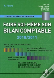 Capa do artigo Faire Soi-Même Son Bilan Comptable (Édition 2010/2011)