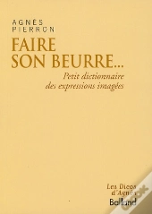 Faire Son Beurre...