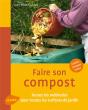 Faire Son Compost ; Toutes Les Méthodes Pour Toutes Les Surfaces De Jardin - Preview
