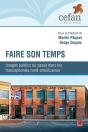 Faire Son Temps. Usages Publics Du Passe Dans Les Francophonies N - Preview