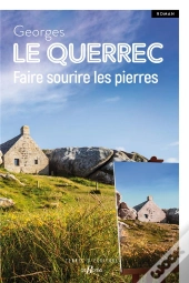 Faire Sourire Les Pierres
