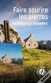 Faire Sourire Les Pierres