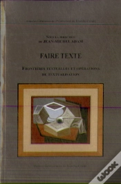Capa do artigo Faire Texte : Frontières Textuelles Et Opérations De Textualisation
