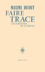 Faire Trace : Les Écritures De La Shoah - Preview