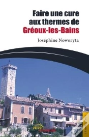 Capa do artigo Faire Une Cure Aux Termes De Greoux-Les-Bains