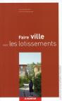 Faire Ville Avec Lotissements - Preview