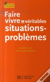 Faire Vivre De Véritables Situations-Problèmes