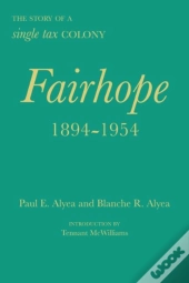 Fairhope, 1894-1954