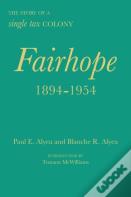 Fairhope, 1894-1954