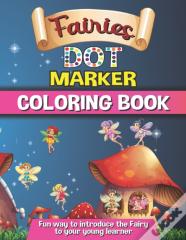 Fairies Dot Marker Coloring Book