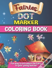 Fairies Dot Marker Coloring Book