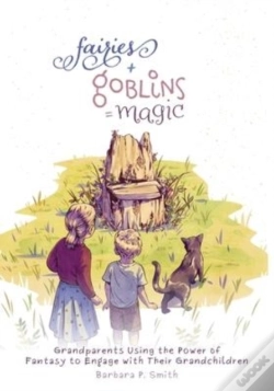 Capa do artigo Fairies + Goblins = Magic