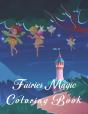 Fairies Magic Coloring Book - Preview