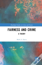 Fairness And Crime