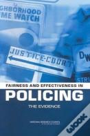 Fairness And Effectiveness In Policing