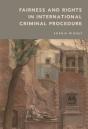 Fairness And Rights In International Criminal Procedure - Preview