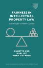 Fairness In Intellectual Property Law - Preview