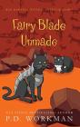 Fairy Blade Unmade - Preview
