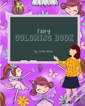 Fairy Coloring Book For Children Ages 3-7