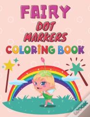 Fairy Dot Markers Coloring Book