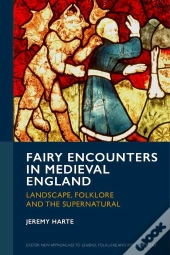 Fairy Encounters In Medieval England