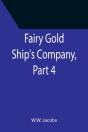 Fairy Gold Ship'S Company, Part 4. - Preview
