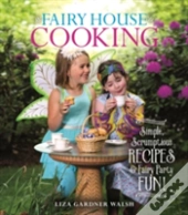 Fairy House Cooking