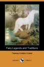 Fairy Legends And Traditions (Dodo Press) - Preview