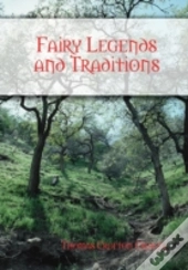 Fairy Legends And Traditions