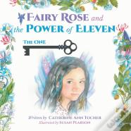 Fairy Rose And The Power Of Eleven