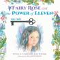 Fairy Rose And The Power Of Eleven - Preview