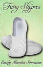 Fairy Slippers - Preview