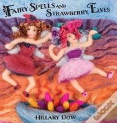 Fairy Spells And Strawberry Elves
