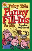 Fairy Tale Funny Fill-Ins For Kids