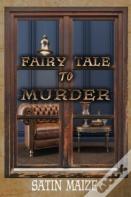 Fairy Tale To Murder