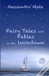 Fairy Tales And Fables In The Lockdown