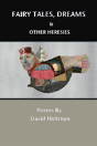 Fairy Tales, Dreams And Other Heresies - Preview