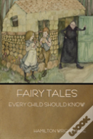 Fairy Tales Every Child Should Know