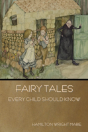 Fairy Tales Every Child Should Know - Preview