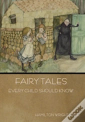 Fairy Tales Every Child Should Know