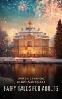 Fairy Tales For Adults - Preview