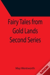 Fairy Tales From Gold Lands Second Serie