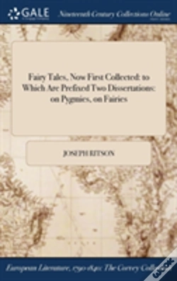 Capa do artigo Fairy Tales, Now First Collected: To Which Are Prefixed Two Dissertations: On Pygmies, On Fairies