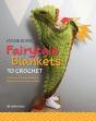 Fairytale Blankets To Crochet - Preview