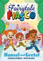 Fairytale Fiasco: Hansel And Gretel - Preview