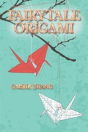 Fairytale Origami - Preview
