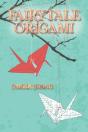 Fairytale Origami - Preview